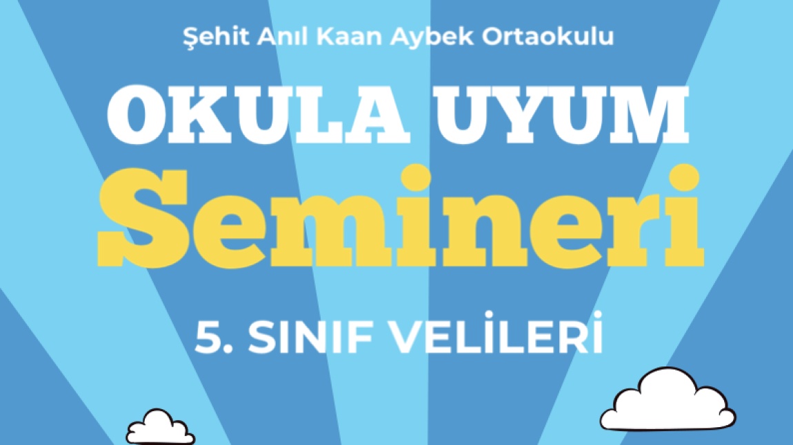 Okula Uyum Semineri